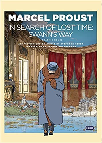 okumak In Search of Lost Time: Swann&#39;s Way (Graphic Novel)