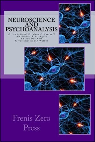 okumak Neuroscience and psychoanalysis: Frenis Zero Press: Volume 1 (Psychoanalysis and Neuroscience)