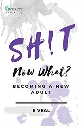 okumak Sh!t, Now What?: Becoming a New Adult