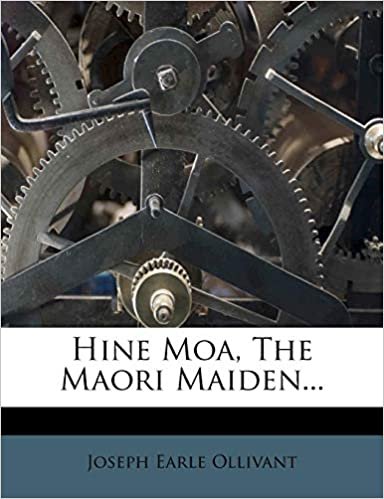 okumak Hine Moa, The Maori Maiden...