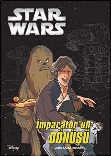 okumak Star Wars İmparator’un Dönüşü: Filmin Çizgi Romanı