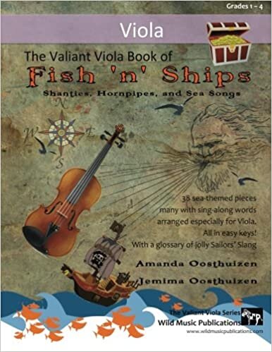 okumak The Valiant Viola Book of Fish &#39;n&#39; Ships: Shanties, Hornpipes, and Sea Songs. 38 fun sea-themed pieces arranged especially for Viola players of grade 1-4 standard. All in easy keys.
