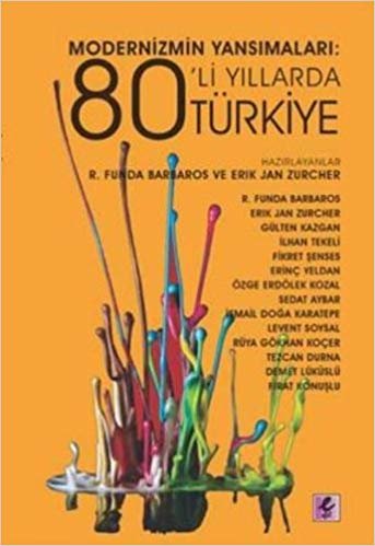 okumak Modernizmin Yansımaları: 80&#39;li Yıllarda Türkiye
