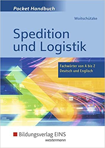 okumak Pocket-Handbuch Spedition und Logistik: Fachwörter von A bis Z - Deutsch und Englisch: Lexikon