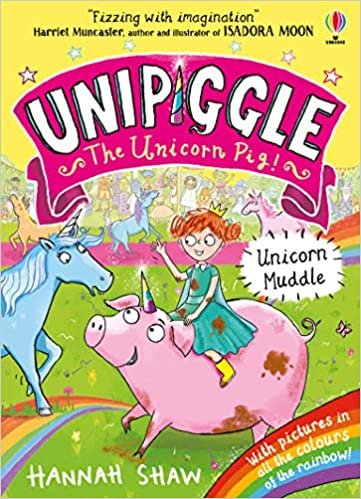 okumak Unicorn Muddle (Unipiggle the Unicorn Pig, Band 1)