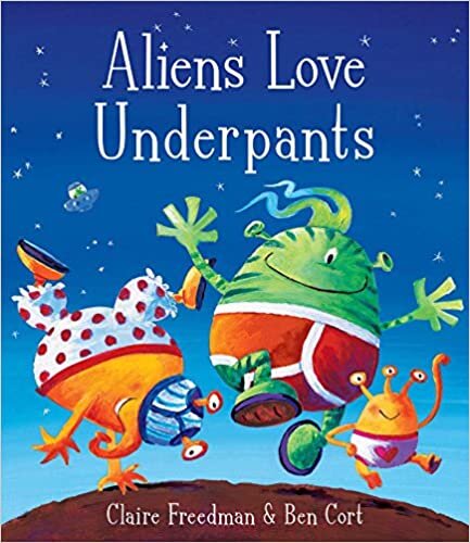 okumak Aliens Love Underpants!