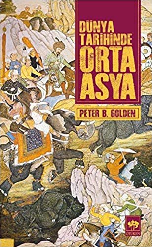 okumak Dünya Tarihinde Orta Asya