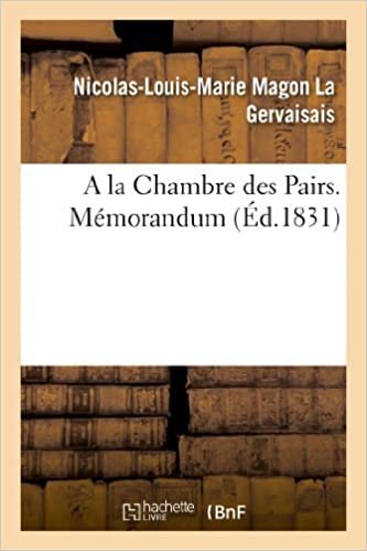okumak Gervaisais-N-L-M, L: La Chambre Des Pairs. M morandum (Sciences Sociales)