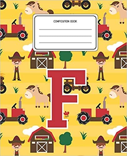 okumak Composition Book F: Farm Animals Pattern Composition Book Letter F Personalized Lined Wide Rule Notebook for Boys Kids Back to School Preschool Kindergarten and Elementary Grades K-2