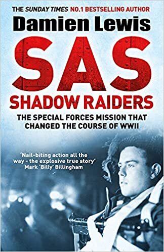 okumak SAS Shadow Raiders: The Ultra-Secret Mission that Changed the Course of WWII