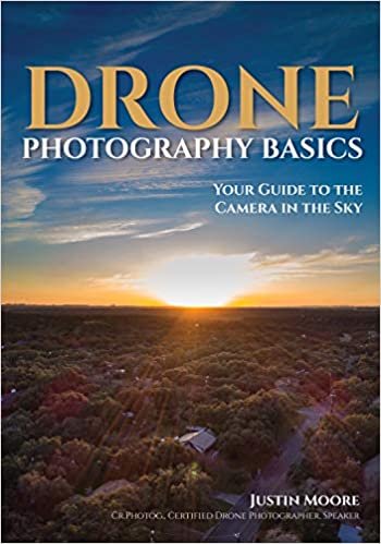 okumak Moore, J: Drone Photography Basics