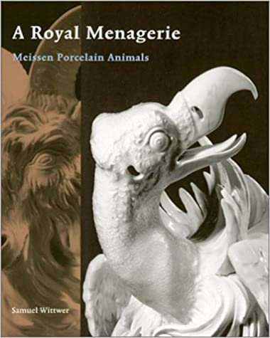 okumak A Royal Menagerie: Meissen Porcelain Animals (Getty Trust Publications: J. Paul Getty Museum)