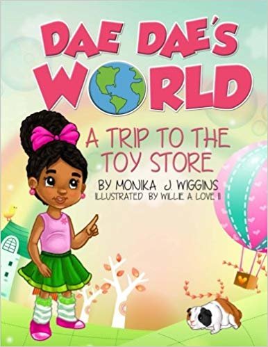okumak Dae Daes World: A Trip To The Toy Store: Volume 1