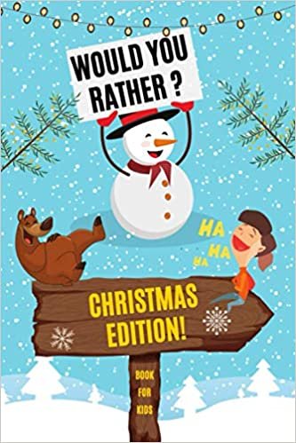 okumak Would You Rather? Christmas Edition Book for Kids: A Fun Holiday Activity Book for Boys and Girls Ages 6-12 | Funny Crazy Questions | Christmas Games