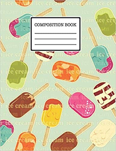 okumak Composition Notebook: Wide Ruled Lined Paper Notebook Journal: ic crem Workbook for Boys Girls Kids s Students for Back to School and Home College Writing Notes