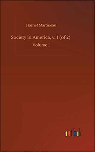 okumak Society in America, v. 1 (of 2): Volume 1