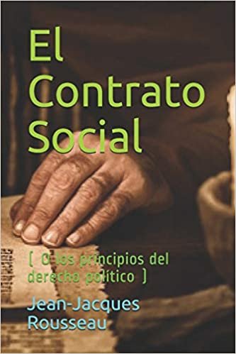 okumak El Contrato Social: ( O los principios del derecho político )