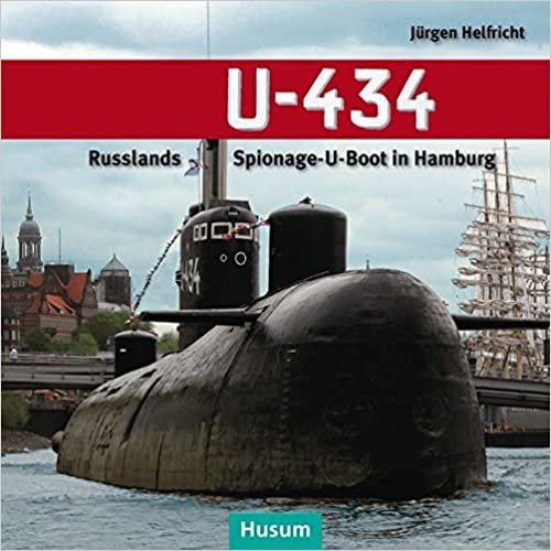 okumak U-434: Russlands Spionage-U-Boot in Hamburg