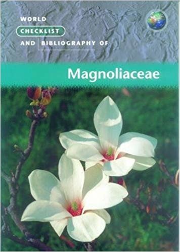 okumak World Checklist and Bibliography of Magnoliaceae