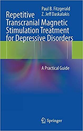 okumak Repetitive Transcranial Magnetic Stimulation Treatment for Depressive Disorders : A Practical Guide