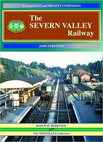 okumak The Severn Valley Railway : A Second Past and Present Companion v. 2