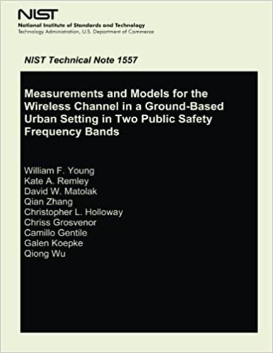 okumak Measurements and Models for the Wireless Channel in a Ground- Based Urban Setting in Two Public Safety Frequency Bands