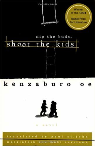 okumak Nip the Buds, Shoot the Kids (OE, Kenzaburo)