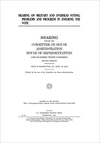 Hearing on military and overseas voting: problems and progress in ensuring the vote