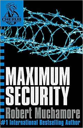 okumak CHERUB: Maximum Security: Book 3
