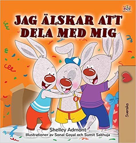 okumak I Love to Share (Swedish Children&#39;s Book)
