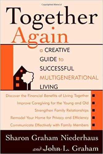 okumak Together Again: A Creative Guide to Successful Multigenerational Living