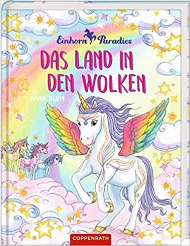 okumak Einhorn-Paradies (Bd. 6): Das Land in den Wolken