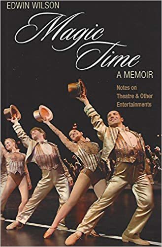 okumak Magic Time, a Memoir: Notes on Theatre &amp; Other Entertainments