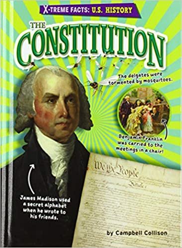 okumak The Constitution (X-treme Facts: U.s. History)