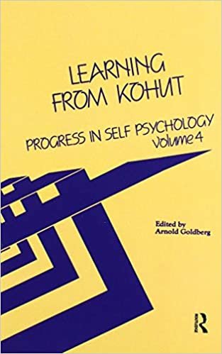 okumak Progress in Self Psychology, V. 4: Learning from Kohut
