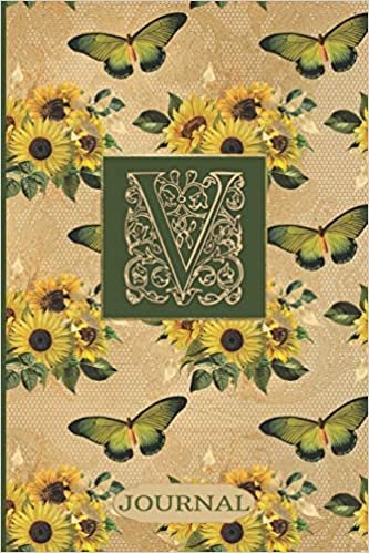 okumak V Journal: Sunflowers and Butterflies Journal Monogram Initial V | Blank Lined and Decorated Interior