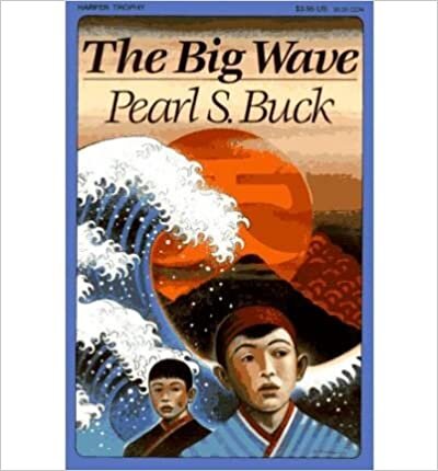 okumak &quot;[The Big Wave] [by: Pearl S. Buck]&quot;