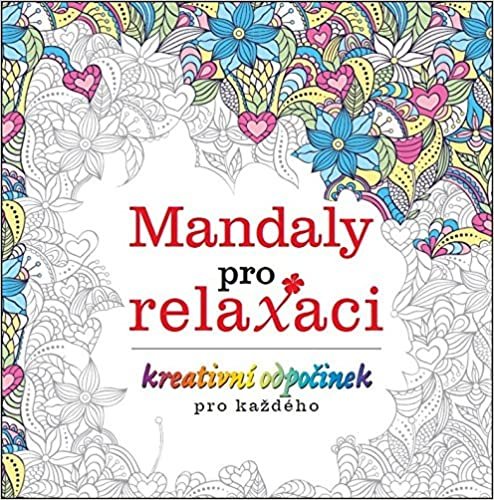 okumak Mandaly pro relaxaci: kreativní odpočinek pro každého (2015)