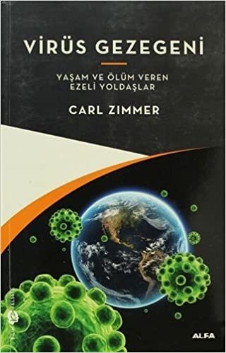 okumak Virüs Gezegeni: Yaşam ve Ölüm Veren Ezeli Yoldaşlar