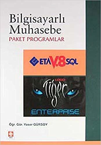 okumak Bilgisayarlı Muhasebe - Paket Programlar: ETA V.8 SQL