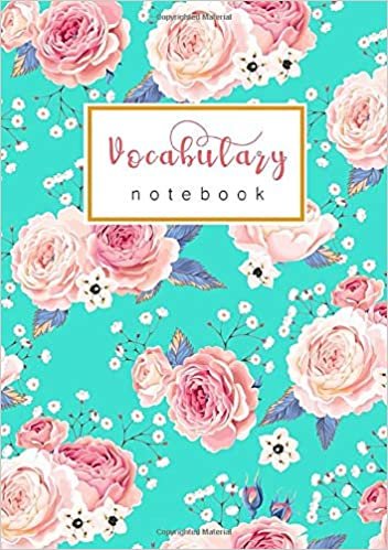 okumak Vocabulary Notebook: A5 Notebook 3 Columns Medium | A-Z Alphabetical Tabs Printed | Beautiful Sweet Floral Rose Design Turquoise