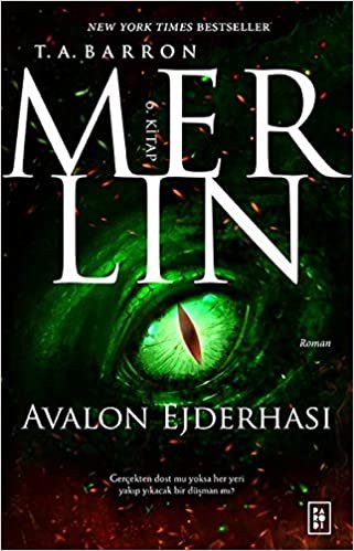 okumak Merlin Avalon Ejderhası 6. Kitap