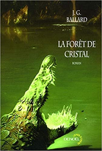okumak La Forêt de cristal (Lunes d&#39;encre)