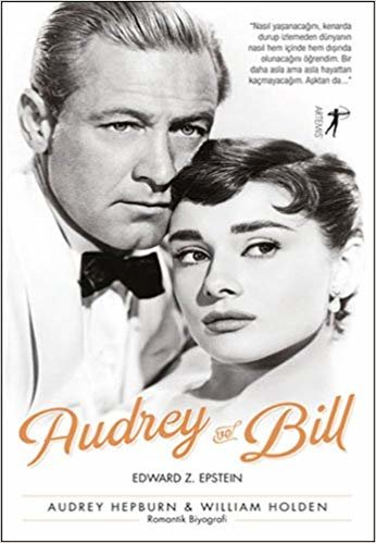 okumak Audrey ve Bill: Audrey Hepburn ve William Holden
