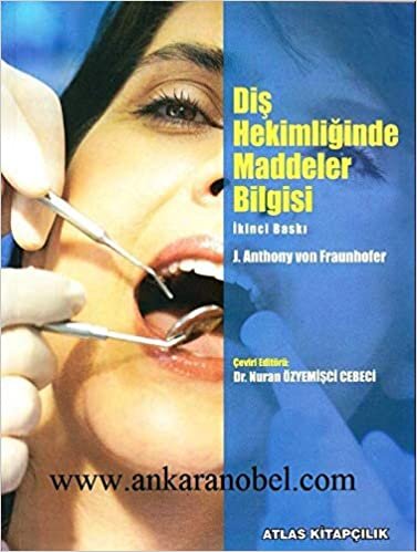 okumak Diş Hekimliğinde Maddeler Bilgisi