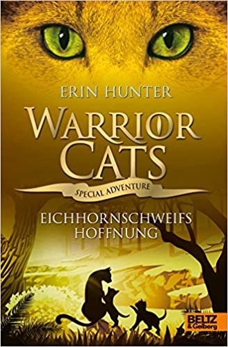 okumak Warrior Cats - Special Adventure. Eichhornschweifs Hoffnung