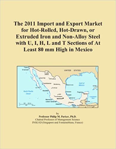okumak The 2011 Import and Export Market for Hot-Rolled, Hot-Drawn, or Extruded Iron and Non-Alloy Steel with U, I, H, L and T Sections of At Least 80 mm High in Mexico