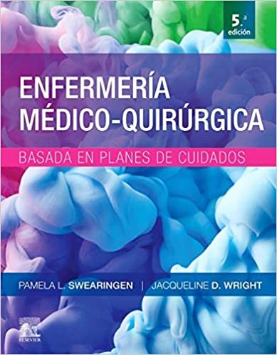 okumak Enfermería médico-quirúrgica basada en planes de cuidado (5ª ed.)