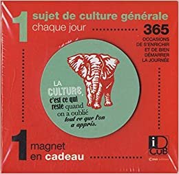 okumak Éphémérides Culture générale. 1 sujet de culture générale chaque jour (IDCUB)