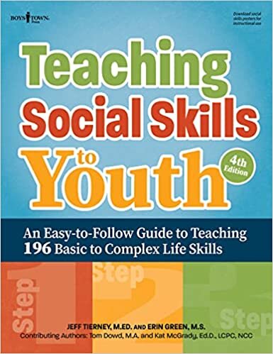 Teaching Social Skills to Myouth, 4th Edition: An Easy-to-Follow Guide to Teaching 196 Basic to Complex Life Skills